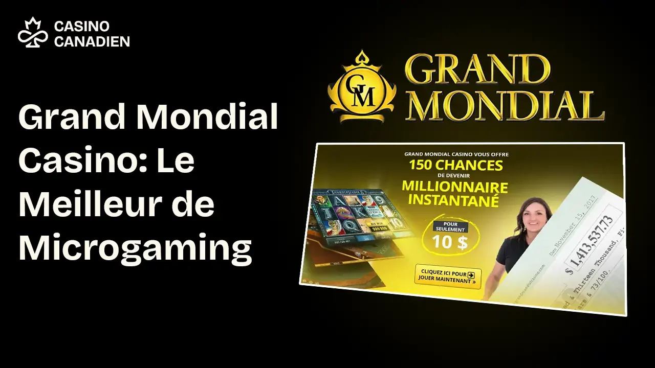 Grand Mondial Casino Le Meilleur de Microgaming