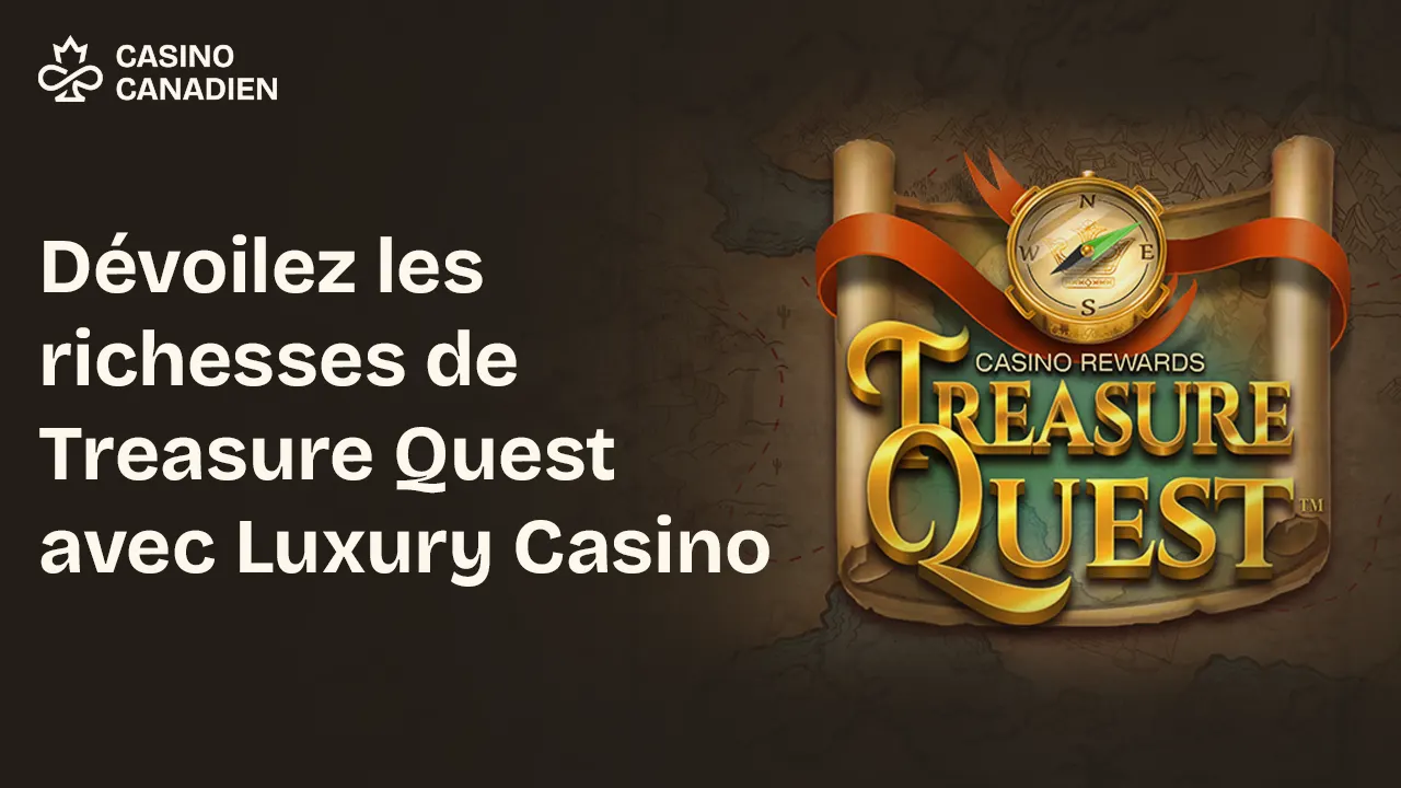 Dévoilez les richesses de Treasure Quest avec Luxury Casino