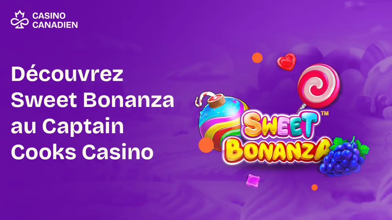 Découvrez Sweet Bonanza au Captain Cooks Casino