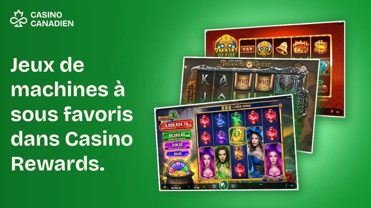 Jeux de machines à sous favoris dans Casino Rewards