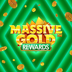 Massive Gold Rewards