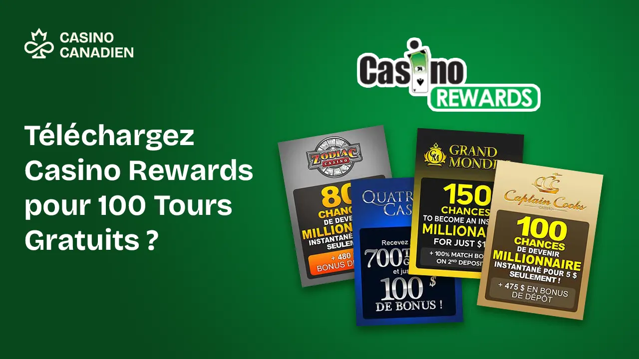 Téléchargez Casino Rewards pour 100 Tours Gratuits